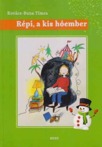 Kovács-Buna Tímea - Répi, a kis hóember
