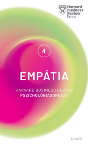 HBR - Harvard sorozat 4. Emptia - Harvard Business Review pszicholgiasorozat 4.