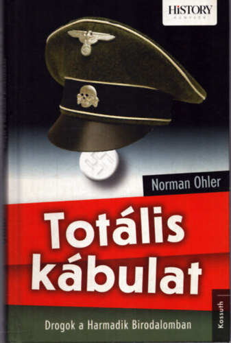 Norman Ohler - Tot�lis k�bulat