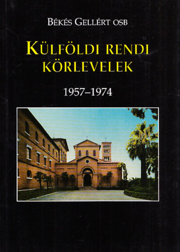 Bks Gellrt - Klfldi rendi krlevelek