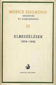 M�ricz Zsigmond - M�ricz Zsigmond reg�nyei �s elbesz�l�sei 12.