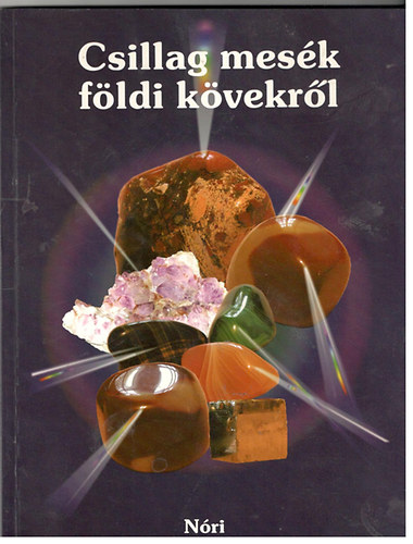 Kovcs Klmnn - Csillagmesk fldi kvekrl