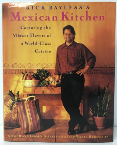 Rick Bayless's Mexican Kitchen (Mexikói konyha)