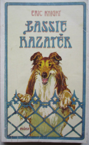 Eric Knight - Lassie hazatr
