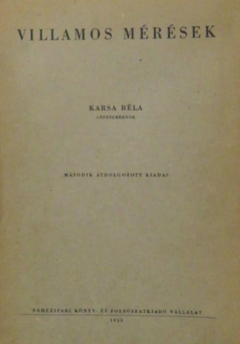 Karsa B�la - Villamos m�r�sek