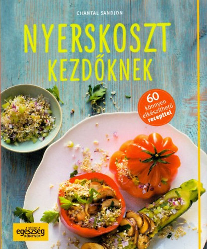 Chantal Sandjon - Nyerskoszt kezdknek