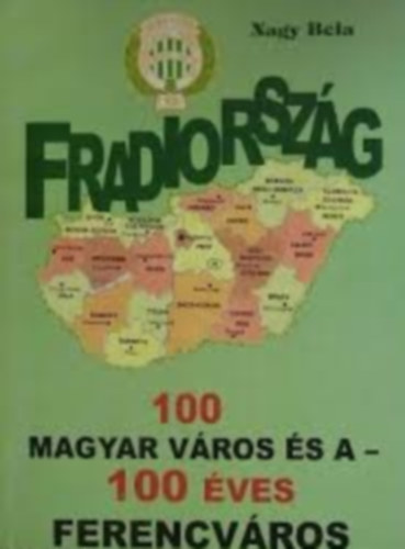 Nagy Bla - Fradiorszg