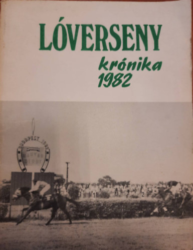 Lóversenykrónika 1982