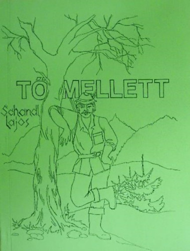 Schandl Lajos - T mellett