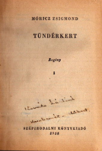 M�ricz Zsigmond - T�nd�rkert I-III. k�tet (egybek�tve)