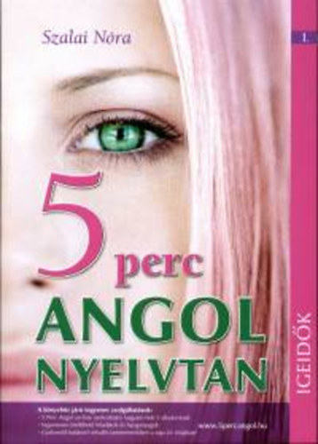 Szalai Nóra - 5 perc angol nyelvtan