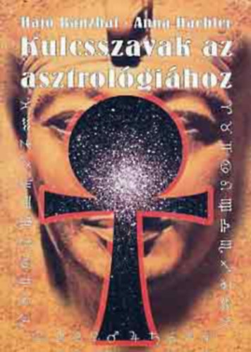 Hajo Banzhaf, Anna Haebler - Kulcsszavak az asztrolgihoz