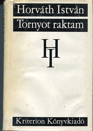 Horv�th Istv�n - Tornyot raktam