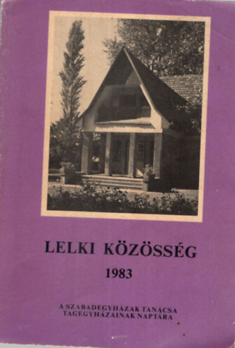 Szakcs Jzsef, Pcsik Bla Szerk. - Lelki kzssg 1983