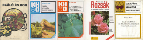 Jeszenszky �rp�d, Dr. Kov�ts L�szl�, Proh�szka Ferenc, Halina Heitz - 5 k�tet hobbikert�szeknek: Olt�s, szemz�s, dugv�nyoz�s + A permetez�s �s m�tr�gy�z�s technik�ja a h�zikertben + Sz�l� �s bor + R�zs�k - �gy fejl�dnek �s vir�goznak a legjobban + H�zi gy�m�lcs- �s z�lds�gfeldolgoz�s - lev