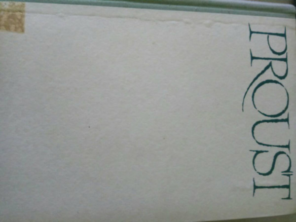 Marcel Proust - Az eltűnt idő nyomában II. - Bimbózó lányok árnyékában