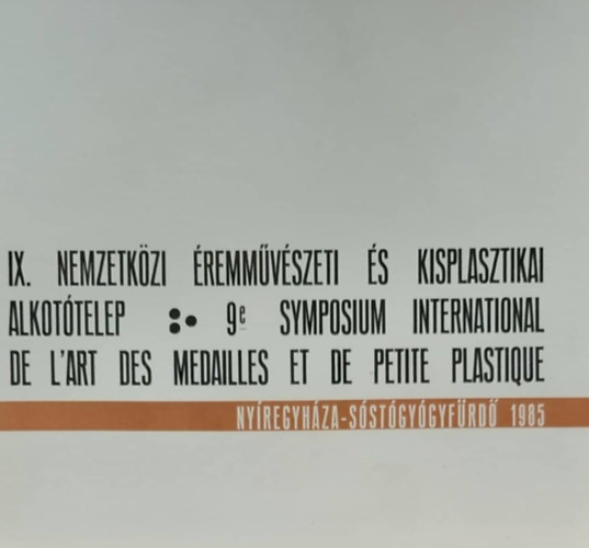 IX. Nemzetkzi remmvszeti s kisplasztikai alkottelep