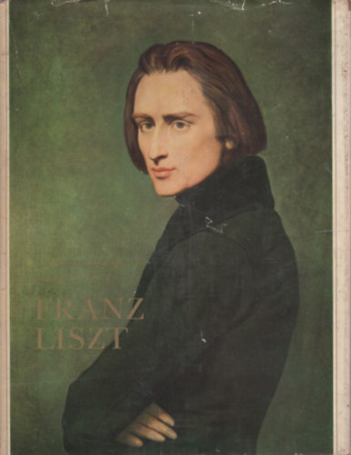 Willy Handrick, Hedwig Weilguny - Franz Liszt - Biographie in bildern