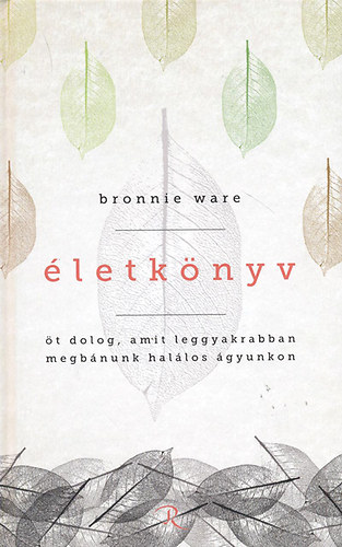 Bronnie Ware - letknyv