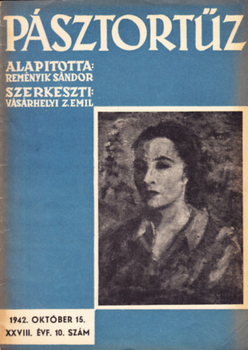 Remnyik Sndor (fszerk.) - Psztortz XXVIII. vf. 10. szm - 1942. oktber 15.
