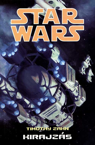 Timothy Zahn - Star Wars: Kirajzs