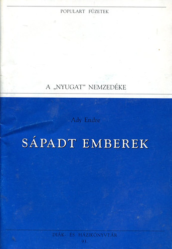 Ady Endre - Spadt emberek (populart)