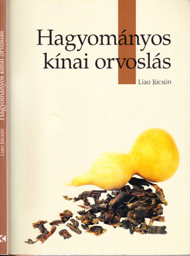 Liao J�cs�n - Hagyom�nyos k�nai orvosl�s