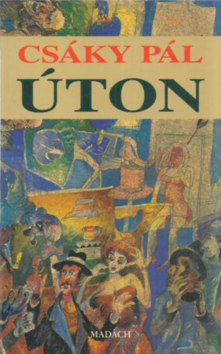 Cs�ky P�l - �ton - Mad�ch kiad�