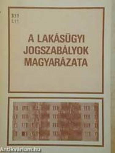dr. Timornszky Pter (szerk.) - A laksgyi jogszablyok magyarzata