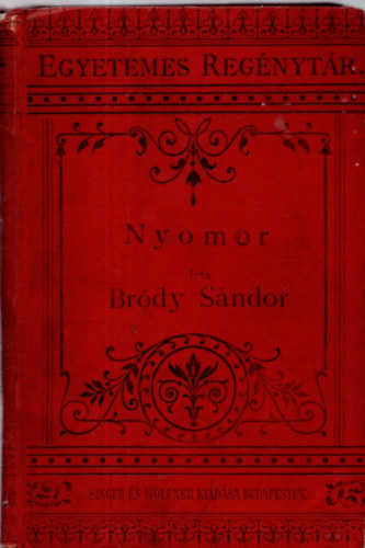 Brdy Sndor - Nyomor (I.kiads)