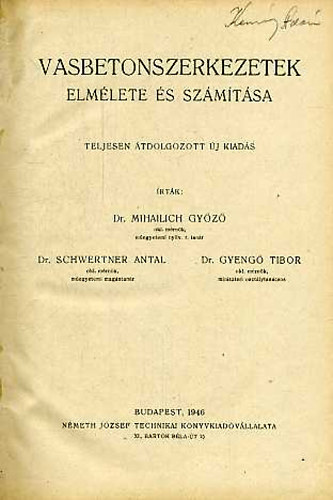 Mihailich; Schwertner; Gyengő - Vasbetonszerkezetek elmélete és számítása