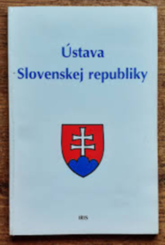 Ismeretlen Szerző - Ústava Slovenskej republiky