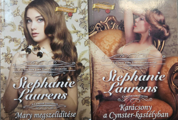 Stephanie Laurens - 2 db Stephanie Laurens k�tet: Mary megszel�d�t�se + Kar�csony a Cynster-kast�lyban