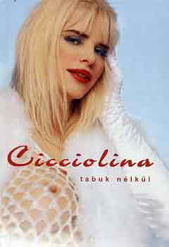 Scherer Zsuzsa - Cicciolina tabuk nlkl