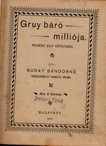 Buday Sndorn, Paul Bourget - Gruy br millija , A klncz  ( 2 m egybektve )