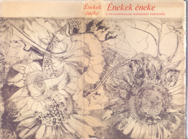 Vas István (vál. és szerk.) - Énekek éneke - A világirodalom szerelmes verseiből (Harmadik kiadás)