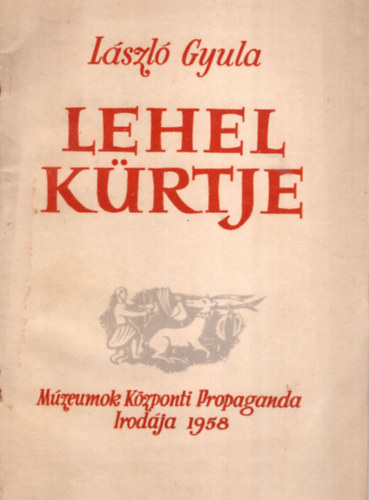 L�szl� Gyula - Lehel k�rtje