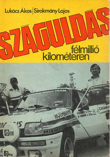 Lukcs .-Sirokmny L. - Szgulds flmilli kilomteren