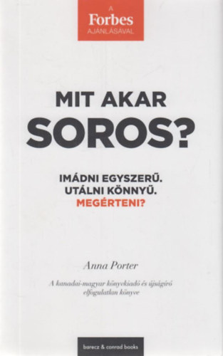 Anna Porter - Mit akar Soros?