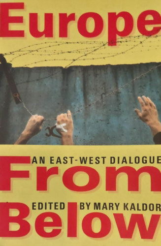 Mary Kaldor (szerk.) - Europe from Below