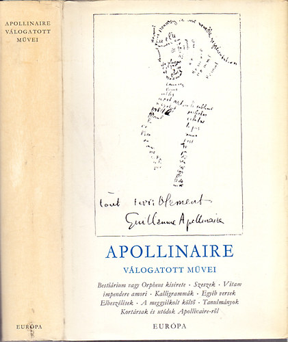 Guillaume Apollinaire - Guillaume Apollinaire v�logatott m�vei