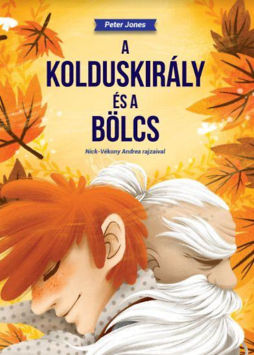 Peter Jones - A Kolduskirly s a Blcs