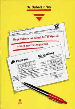 Dr. Barbri-Dr. Barbri Ernn - Segdknyv az alapfok "B" tpus nmet nyelvvizsgkhoz