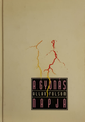 Allan Folsom - A gyns napja