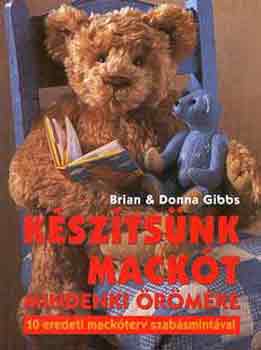 Brian-Donna Gibbs - Ksztsnk mackt mindenki rmre