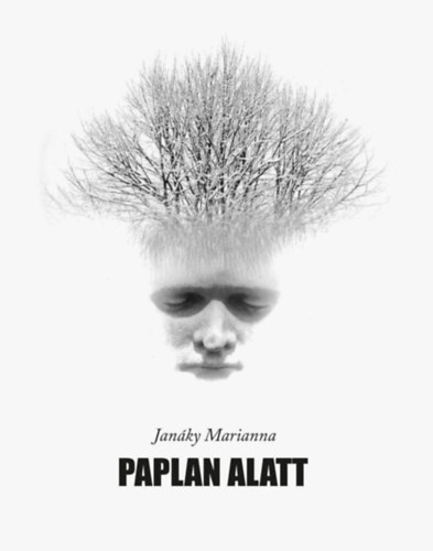 Janáky Marianna - Paplan alatt