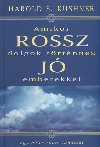 Harold S. Kushner - Amikor rossz dolgok t�rt�nnek j� emberekkel