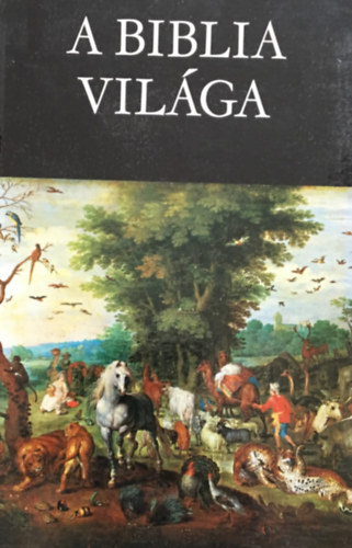 Rapcsányi László - A biblia világa