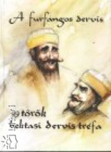 A furfangos dervis - 99 trk bektasi dervis trfa