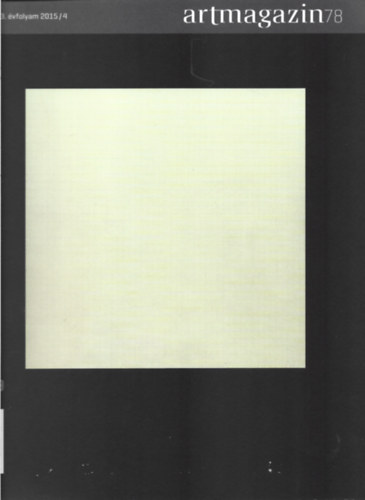Artmagazin 78. - 2015/4. szm